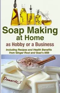 在飛比找博客來優惠-Soap Making at Home as a Hobby