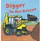 Digger to the Rescue