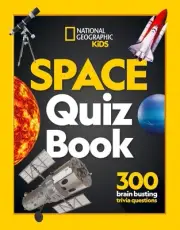 Space Quiz Book: 300 Brain Busting Trivia Questions by National Geographic Kids