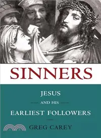 在飛比找三民網路書店優惠-Sinners ─ Jesus and His Earlie