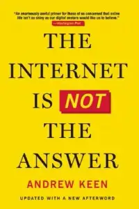 在飛比找博客來優惠-The Internet Is Not the Answer