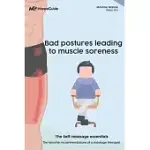 BAD POSTURES LEADING TO MUSCLE SORENESS: THE SELF-MASSAGE ESSENTIALS