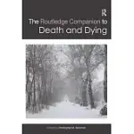 THE ROUTLEDGE COMPANION TO DEATH AND DYING