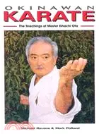 在飛比找三民網路書店優惠-Okinawan Karate: The Teachings