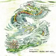 Pepe Mina Dragoons, Ducks and Owls Japan Music CD