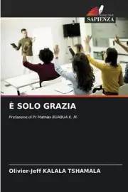 Solo Grazia by Olivier-Jeff Kalala Tshamala Paperback Book
