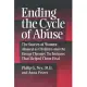 Ending the Cycle of Abuse: The Stories of Women Abused as Children & the Group Therapy Techniques That Helped Them Heal