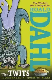 The Twits by Roald Dahl [Paperback]