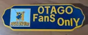 OTAGO HIGHLANDERS Rugby Union FAN PLAQUES