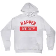 Rapper Off Duty Hoodie