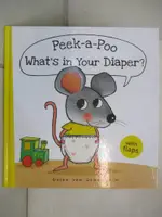 【書寶二手書T6／少年童書_DSM】PEEK-A-POO WHAT’S IN YOUR DIAPER?_VAN GENECHTEN, GUIDO