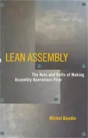 Lean Assembly: The Nuts and Bolts of Making Assembly Operations Flow (Hardback o