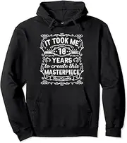 [VidiAmazing] 18th Birthday 18 Years to Create A Masterpiece Pullover Hoodie ds278