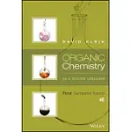 ORGANIC CHEMISTRY AS A SECOND LANGUAGE: FIRST SEMESTER TOPICS