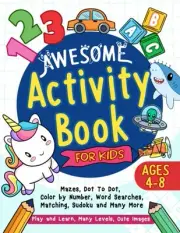Awesome Activity Book For Kids Ages 4-8: Fun Puzzle Activities For Kid, Preschoo