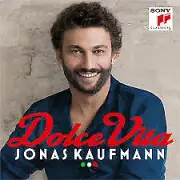 Jonas Kaufmann - Dolce Vita (2016) [180 Gram SEALED Vinyl w/ Download Code]