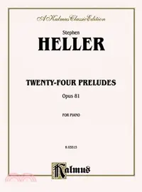 在飛比找三民網路書店優惠-Heller 24 Preludes Op.81