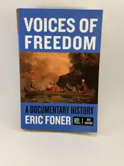Voices of Freedom: A Documentary History (Sixth Edition) (Vol. Volume 1)