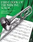 Peter Goodwin First Book Of Trombone Solos (Paperback)