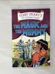 【書寶二手書T5／原文小說_LGR】The Magic and the Mummy_Terry Deary