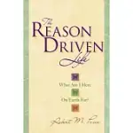 THE REASON DRIVEN LIFE: WHAT AM I HERE ON EARTH FOR?