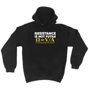 Resistance Not Is Futile Its Voltage Divided By Current - Funny Novelty Hoodies Hoodie