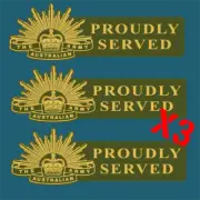 AUSTRALIAN ARMY PROUDLY SERVED X3 Decal Sticker Aust Army Military Patriotic