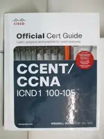 【書寶二手書T5／網路_D2Q】CCENT/CCNA ICND1 100-105 OFFICIAL CERT GUIDE_ODOM, WENDELL