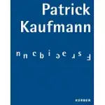 PATRICK KAUFMANN: FREQUENCIES