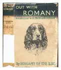 EVENS, GEORGE BRAMWELL. GAMMON, REG [ILL.] Out with Romany : adventures with bir