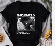 Vintage Radiohead I Will See You In The Next Life Music Band Gitf Unisex T-shirt