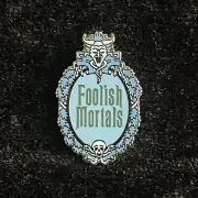LE WDI D23 Foolish Mortals Sign Haunted Mansion Tiny Mini Mystery MOG Disney Pin