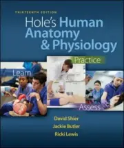 Hole's Human Anatomy & Physiology Shier, Butler, Lewis 13th ed. reinforced 2013