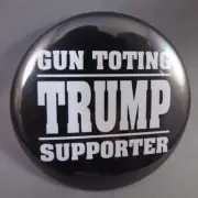 WHOLESALE LOT OF 12 GUN TOTING TRUMP SUPPORTER BUTTONS 2ND AMENDMENT OWNERS FOR