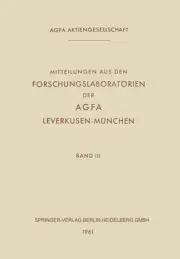 Mitteilungen aus den Forschungslaboratorien der Agfa Leverkusen-Mnchen by Kennet