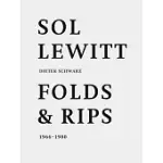 SOL LEWITT: FOLDS AND RIPS: 1966-1980