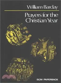 在飛比找三民網路書店優惠-Prayers for the Christian Year