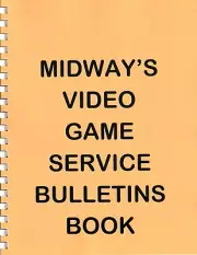 MIDWAY VIDEO GAME SERVICE BULLETINS BOOK PINBALL MACHINE MANUAL - NEW!