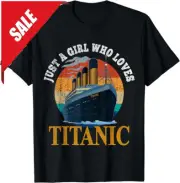 Ship Just A Girl Who Loves Titanic Boat Titanic Unisex T-Shirt Youth and Adult