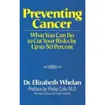 PREVENTING CANCER