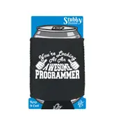 Youre Looking At An Awesome Programmer - Funny Novelty Stubby Holder With Base