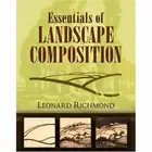 ESSENTIALS OF LANDSCAPE COMPOSITION By Leonard Richmond **BRAND NEW**