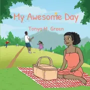 My Awesome Day by Tonya M. Green Paperback Book