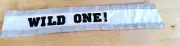 Wild One! Cowboy Carter Sash, Concert Sash, Beyonce