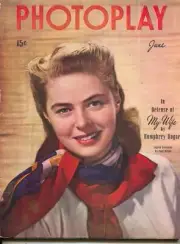 MAG: Photoplay-Ingrid Bergman-Humphrey Bogart-Lauren Becall-June-1946