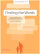 Finding the Words ─ How to Talk With Children and Teens About Death, Suicide, Funerals, Homicide, Cremation, and Other End-of-life Matters