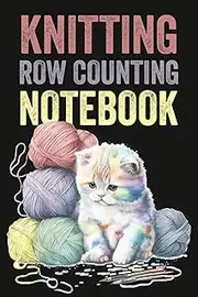 Kitten Knitting Row Counting Notebook, Cute Cat: Crochet Graph Paper Journal, Design Your Own Crochet Patterns for Crochet Lovers, for womens and girls, Crochet & Cat Lovers | 100 Pages 6x9 Inches