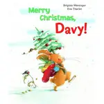 MERRY CHRISTMAS, DAVY!(精裝)/BRIGITTE WENINGER【禮筑外文書店】