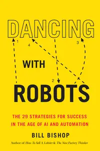 在飛比找誠品線上優惠-Dancing with Robots: The 29 St