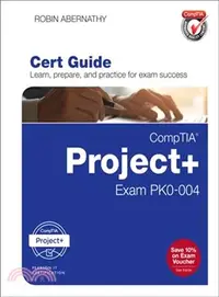 在飛比找三民網路書店優惠-CompTIA Project+ Cert Guide ─ 